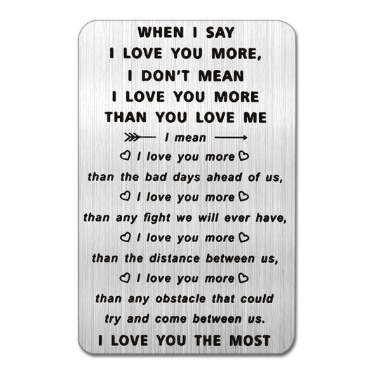 Wanmu When I Say I Love You More Wallet Card, Anniversary Gifts Card for Boyfriend, Romantic Valentines Day Gifts, Man Christmas Card, I love you Long Distance Sentimental gifts for Him Her, Stainless